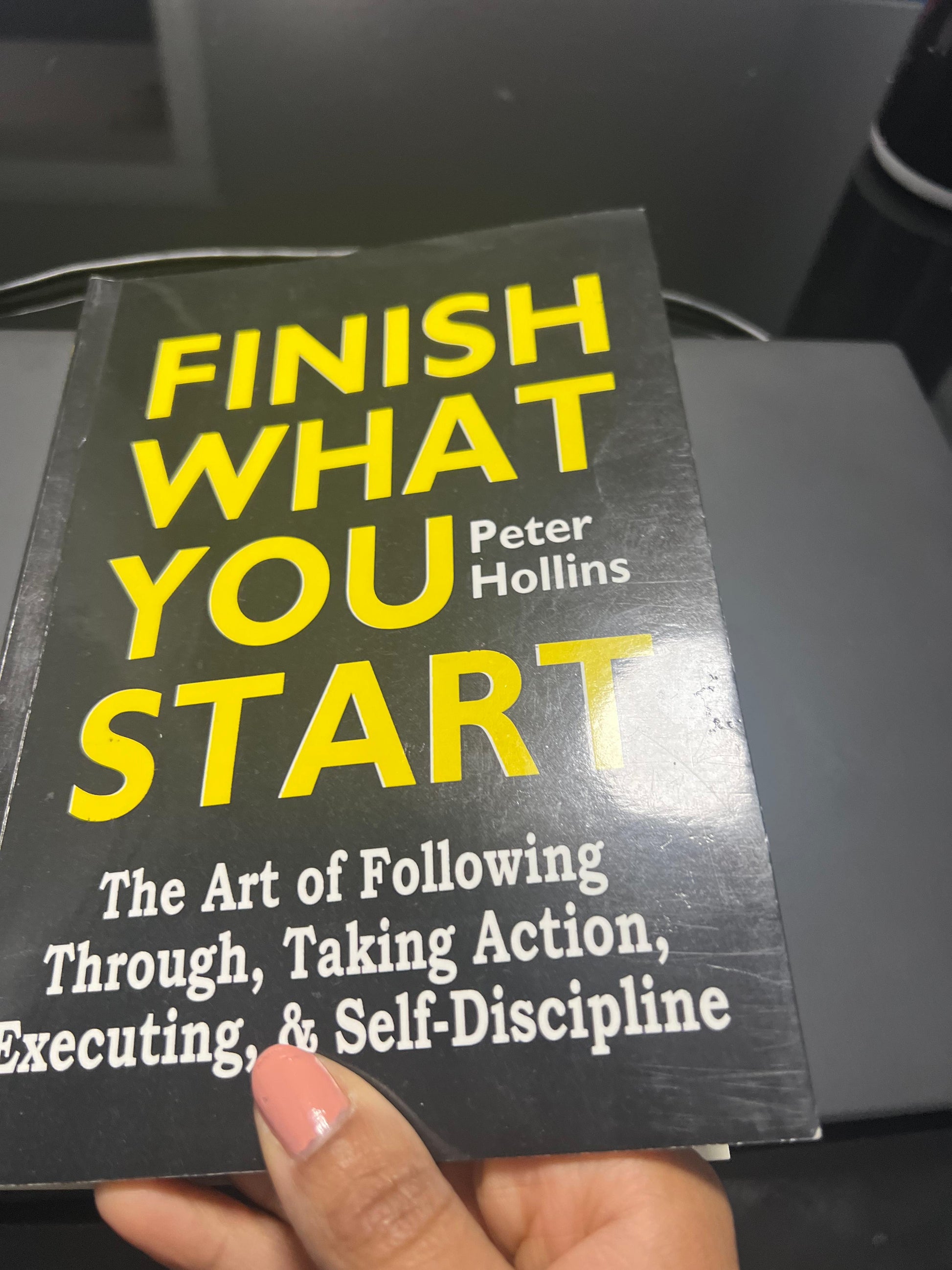 Finish what you start
