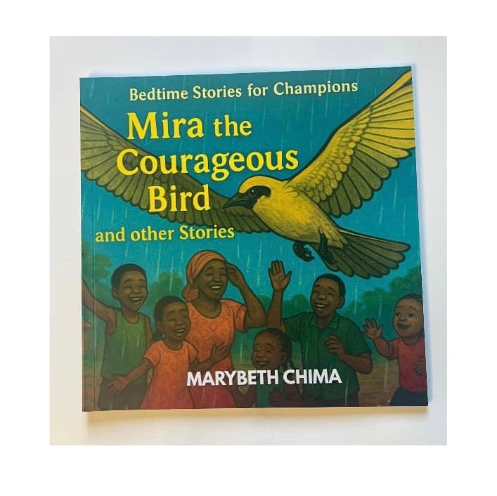 Mira And The Courageous Bird and other Stories