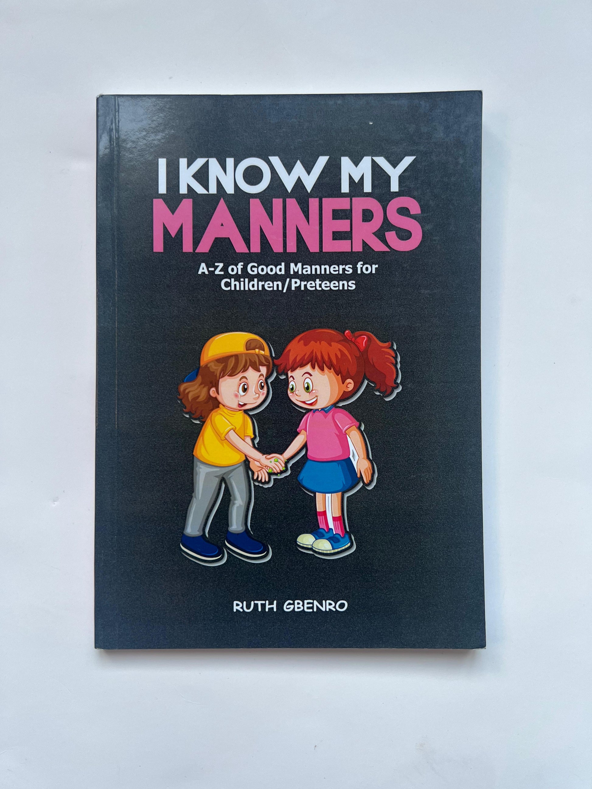 I know my manners