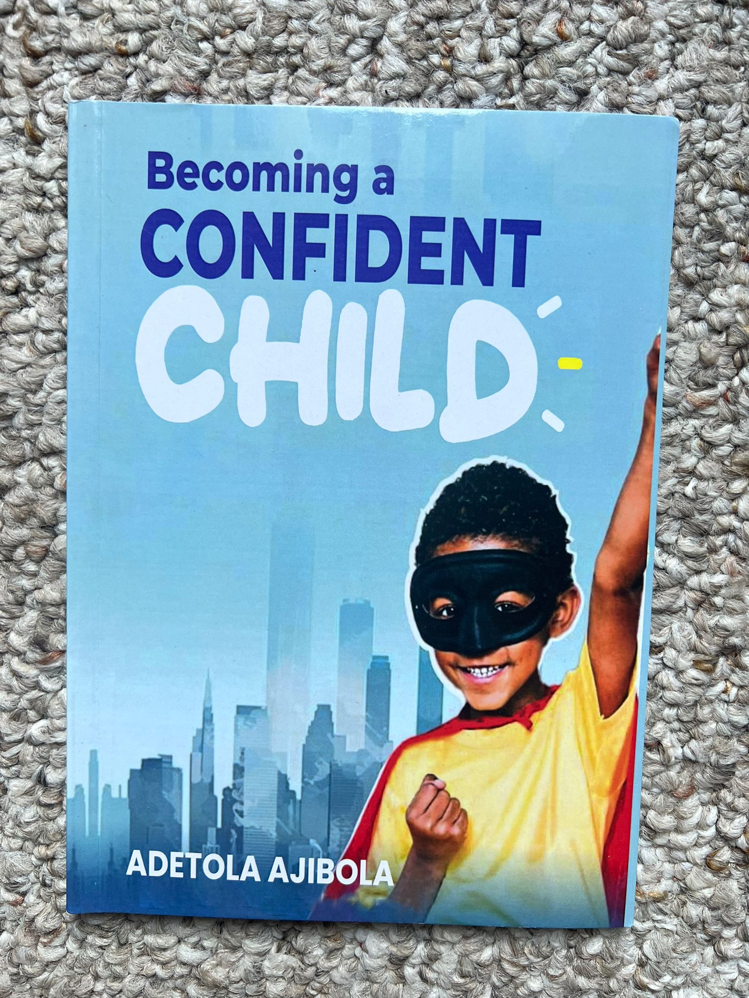 Becoming a Confident Child