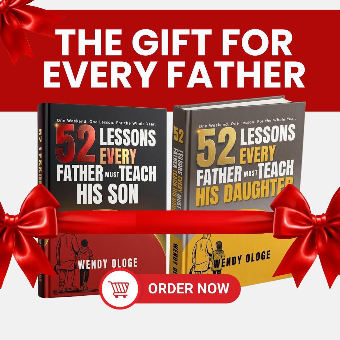52 Lessons Every Father Must Teach His Son and Daughter