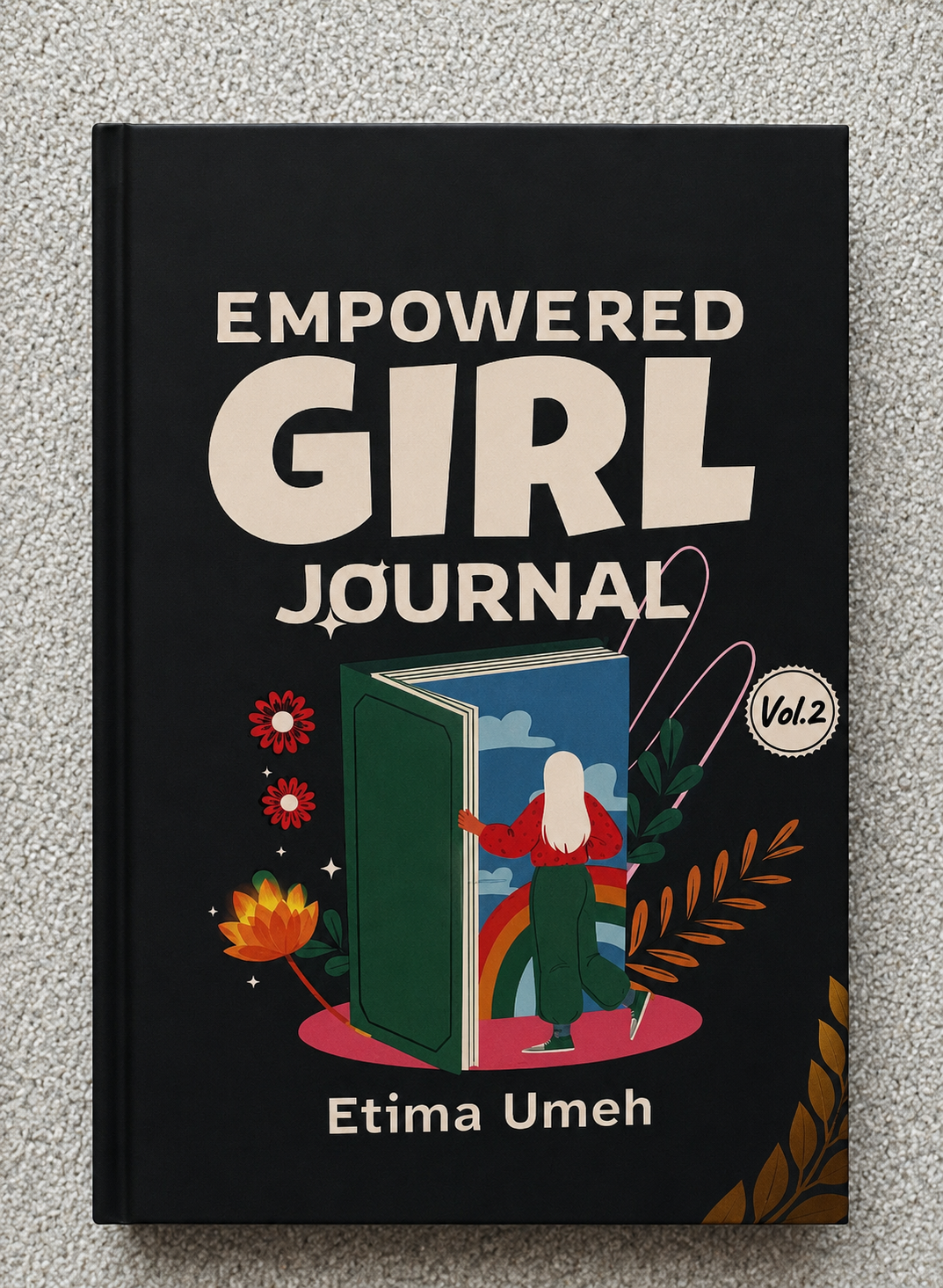 The Empowered Girl Journal