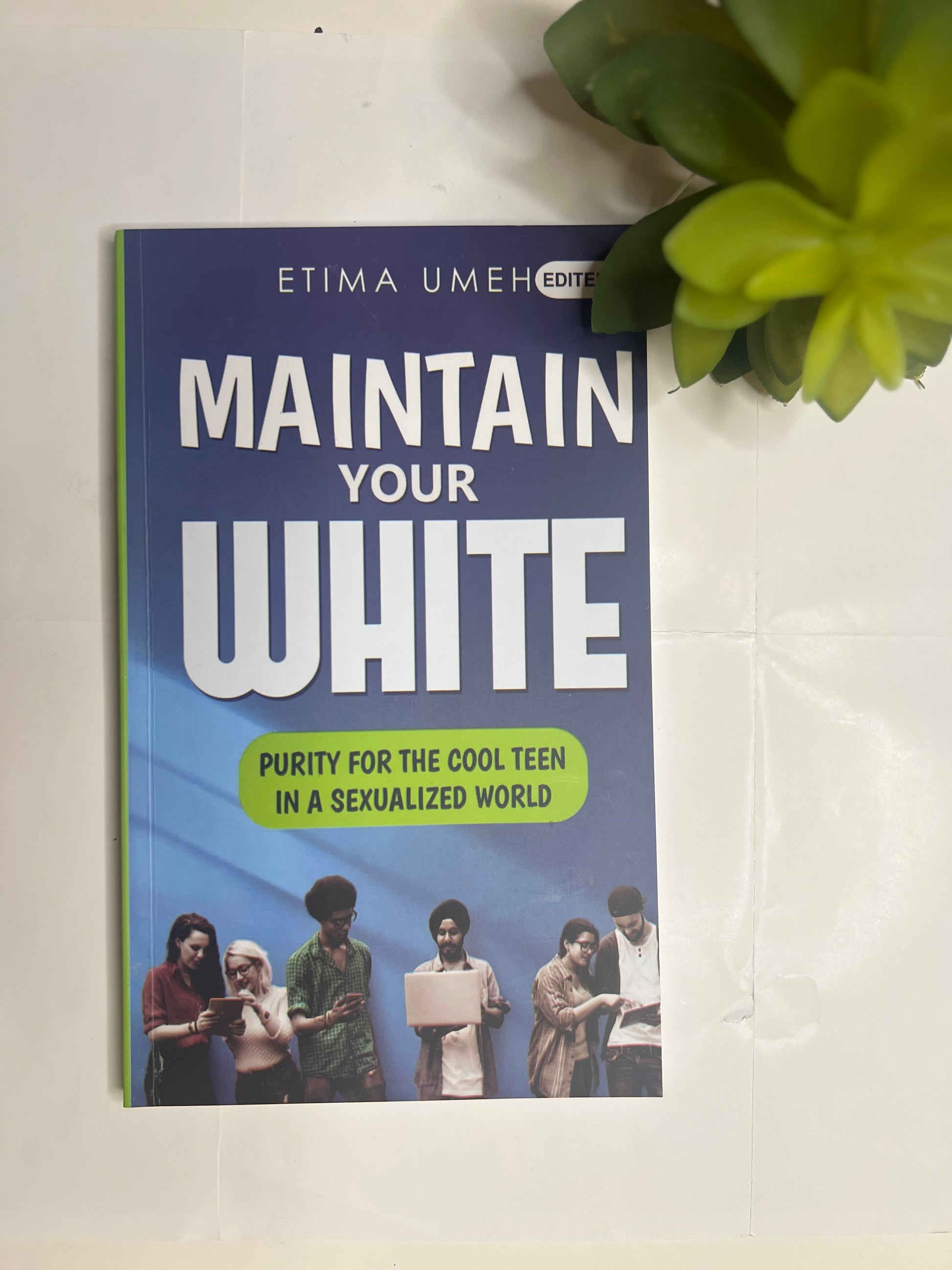 Maintain your White