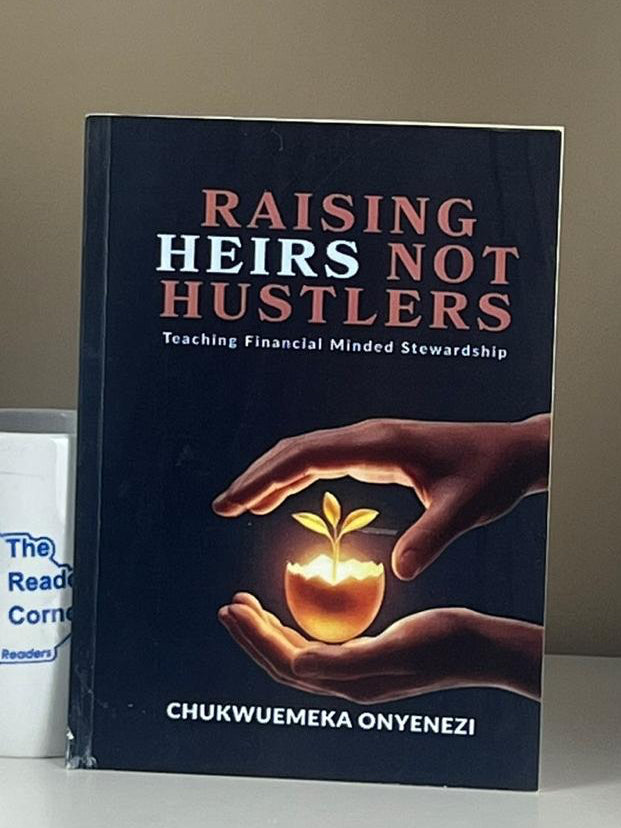 Raising Heirs Not Hustlers