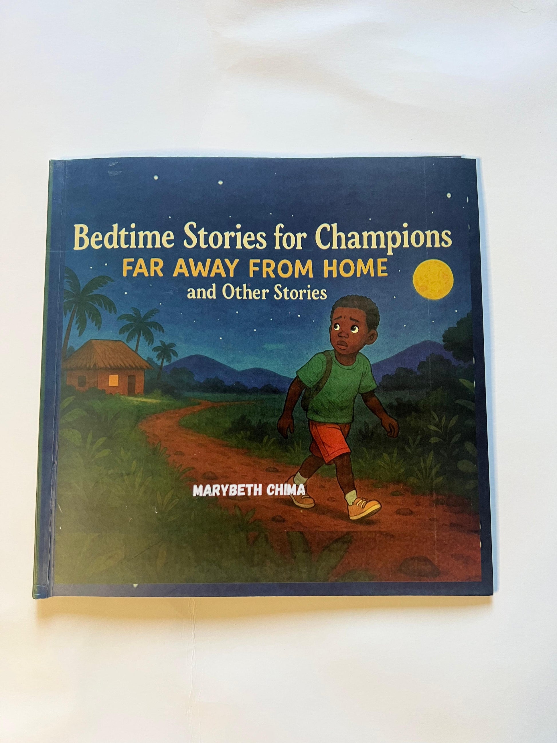 Bedtime Stories for Champions -FAR AWAY FROM HOME and Other Stories