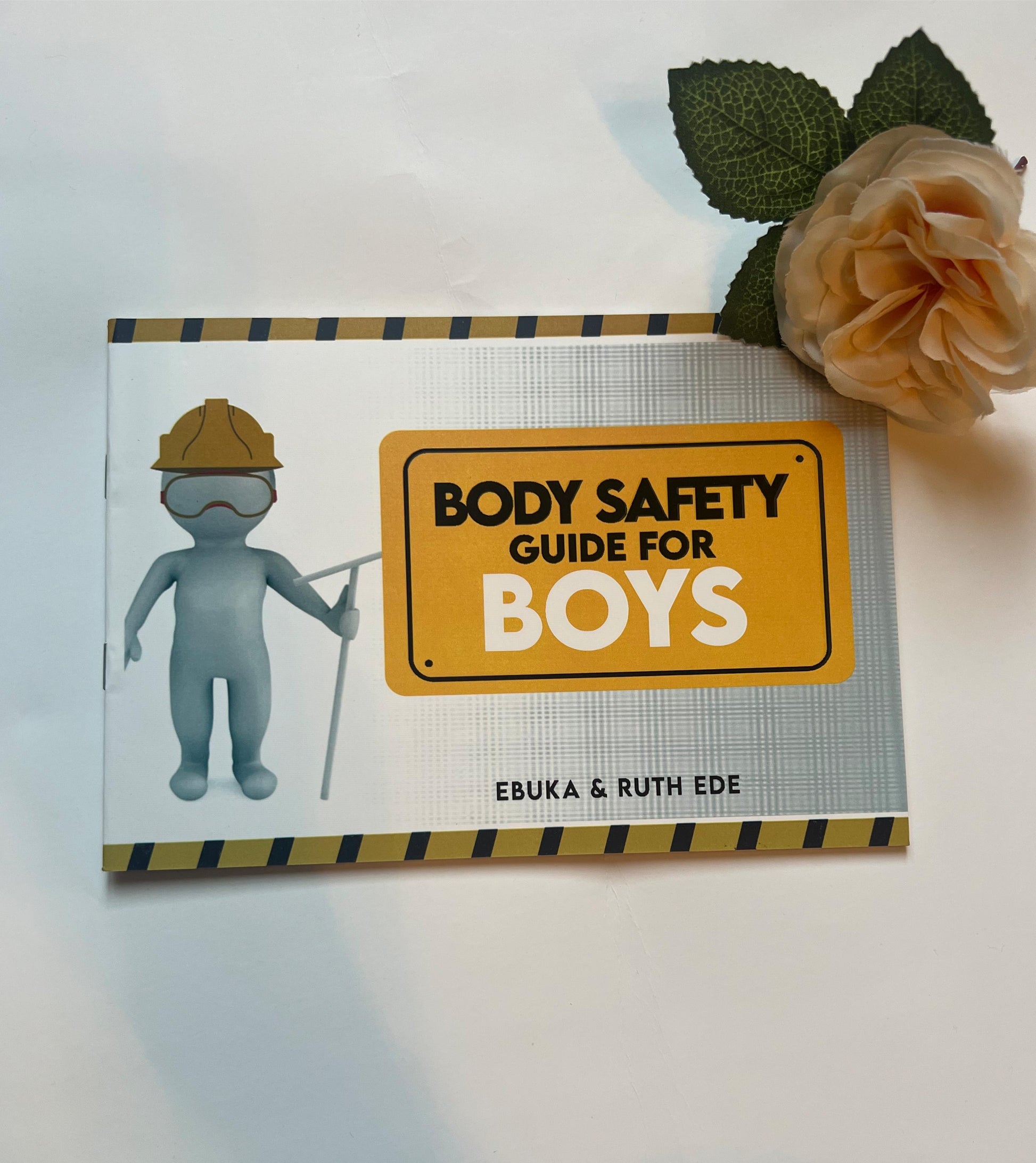 Body Safety Guide for Boys by Ruth and Ebuka Ede
